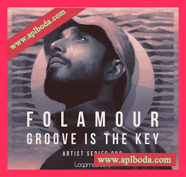 [浩室素材]Loopmasters Folamour Groove is the Key [多格式]（354Mb）