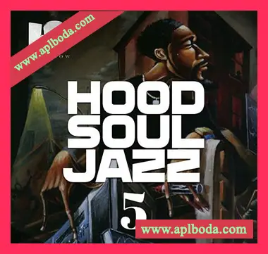 [灵魂爵士RnB采样]HOOKSHOW Hood Soul Jazz 5 [WAV]（77Mb）