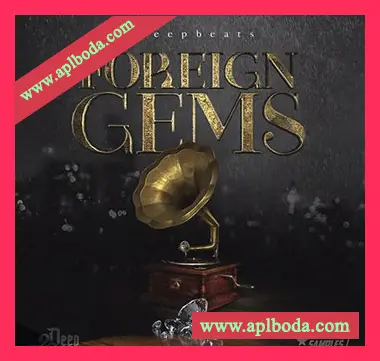 [嘻哈说唱采样]2DEEP Foreign Gems [WAV]（484Mb）