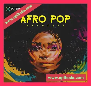 [流行非洲节奏素材Ableton模板]Producer Loops Afro Pop Melodies [WAV, MiDi, REX, AiFF]（1.97Gb）