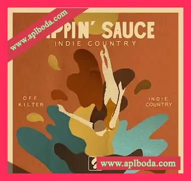 [乡村民谣采样]Splice Country Dippin’ Sauce – Indie Country [WAV]（670Mb）