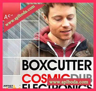 [IDM电子乐素材]Loopmasters Boxcutter Cosmic Dub Electronics [多格式]（410Mb）
