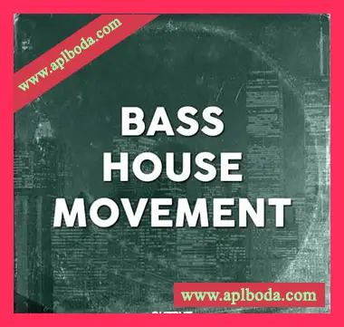 [Deep House采样]Output Bass House Movement [WAV]（313Mb）