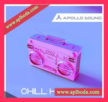 [氛围慢摇嘻哈陷阱RnB素材]APOLLO SOUND Chill Hip Hop [多格式]（419Mb）