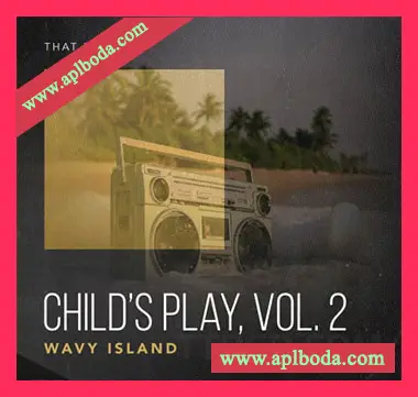 [Breakbeat嘻哈鼓组采样]That Sound Child’s Play, Vol.2 Wavy Island [WAV]（507Mb）