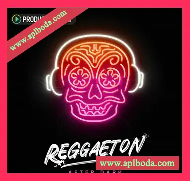 [雷击顿流行拉丁乐素材]Producer Loops Reggaeton After Dark [WAV, MiDi]（181Mb）