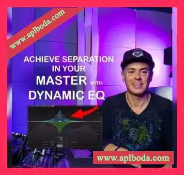 [教程]MyMixLab Add Separation on your Master with Dynamic EQ with Luca Pretolesi（124Mb）