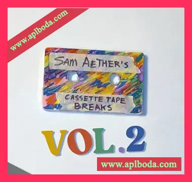 [Breaks采样]Oasis Music Library Sam Aether Cassette Tape Breaks Volume 2 [WAV]（123Mb）