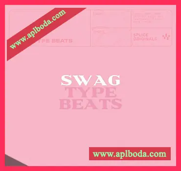 [流行乐采样Serum预置]Splice Originals Swag Type Beats [WAV]（625Mb）