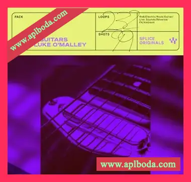 [RnB采样]Splice Originals Dazed Guitars with Luke O’Malley [WAV]（540Mb）