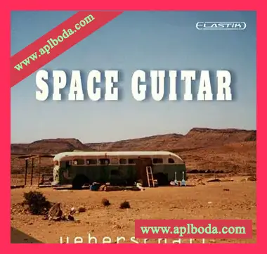 [Elastik音色-影视吉他]Ueberschall Space Guitar（3.92Gb）