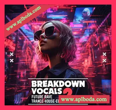 [迷幻舞曲人声素材]HighLife Samples Breakdown Vocals Vol 2 [WAV, MiDi]（152Mb）