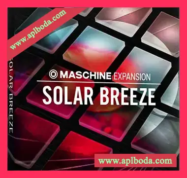 [Maschine扩展]Native Instruments Solar Breeze Maschine Expansion v2.0.2 HYBRID  [WiN, MacOSX]（1.15Gb）