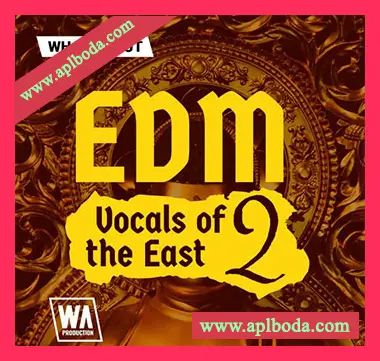 [民族电子舞曲人声素材Serum预置]WA Production EDM Vocals of the East 2 [WAV, MiDi]（463Mb）