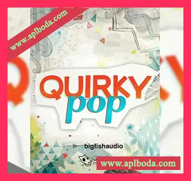 [流行乡村音源]Big Fish Audio Quirky Pop [MULTiFORMAT, KONTAKT]（9.3Gb）