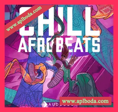 [非洲节奏采样]AudeoBox Chill Afrobeats [WAV]（512Mb）