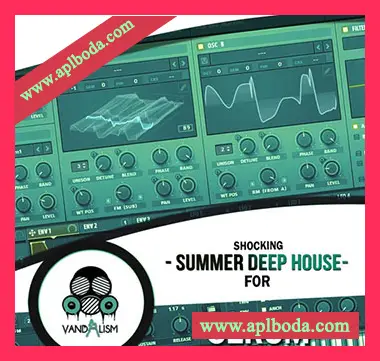 [Serum预置深邃浩室]Vandalism Shocking Summer Deep House For Serum（23Mb）