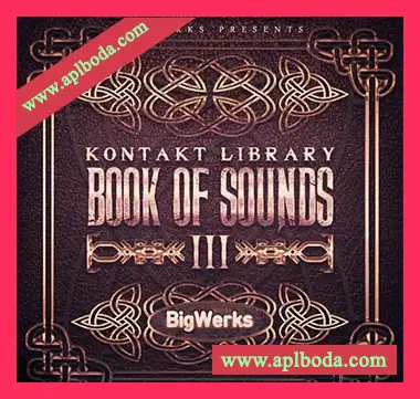 [Trap嘻哈说唱综合乐器音源]BigWerks Book Of Sounds III [KONTAKT]（2.65Gb）