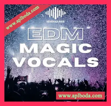 [EDM电子舞曲人声素材]Seven Sounds EDM Magic Vocals [WAV, MiDi]（388Mb）
