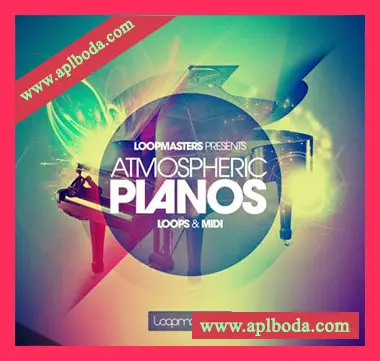 [影视氛围浩室钢琴素材]Loopmasters Atmospheric Pianos [WAV, MiDi, REX]（737Mb）