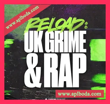 [Grime嘻哈陷阱采样]Capsun ProAudio RELOAD UK Grime and Rap [WAV]（587Mb）