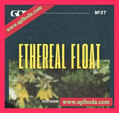 [Serum预置环境氛围合成波]GOGOi Ethereal Float（106Mb）