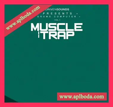 [Trap陷阱采样]DRIVENSOUNDS Drums Computer Series Vol.1  Muscle Trap [WAV]（7Mb）