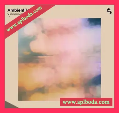 [环境氛围素材Serum预置][]Sample Magic Ambient Textures 3 [WAV, MiDi]（479Mb）