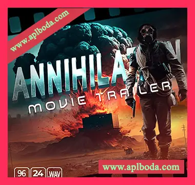[歼灭影视预告音效FX采样]Epic Stock Media Annihilation Movie Trailer [WAV]（1.43Gb）