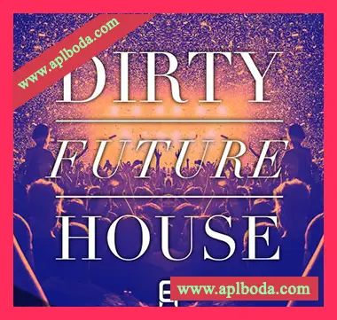 [未来浩室采样]Ultimate Loops Dirty Future House [WAV]（54Mb）