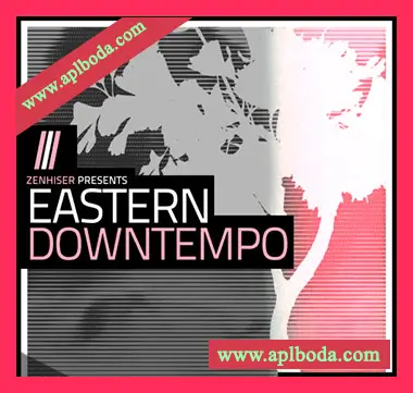 [慢摇采样]Zenhiser Eastern Downtempo [WAV]（1.66Gb）