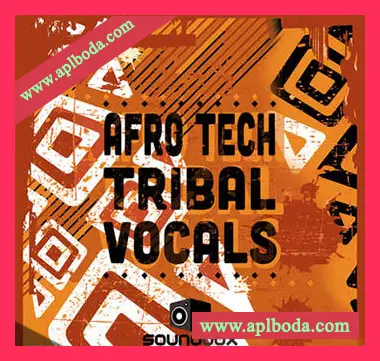 [Tribal-Tech-Deep人声采样]Soundbox Afro Tech Tribal Vocals [WAV]（158Mb）