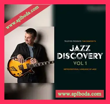 [教程]Truefire Tom Dempsey’s Jazz Discovery Vol.1（3.4Gb）