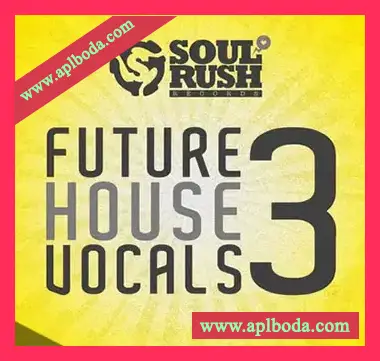 [浩室人声采样]Soul Rush Records Future House Vocals 3 [WAV]（381Mb）