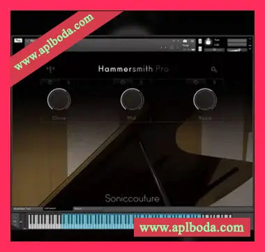 [钢琴音源]Soniccouture The Hammersmith Professional Edition v2.7 [KONTAKT]（48.3Gb）