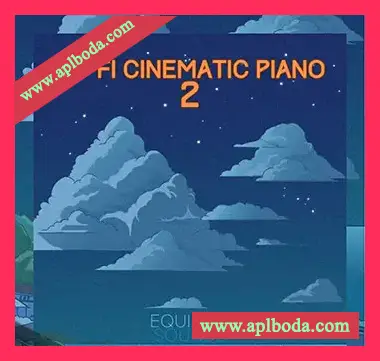 [低保真影视嘻哈钢琴素材]Equinox Sounds Lo-Fi Cinematic Piano 2 [WAV, MiDi]（218Mb）