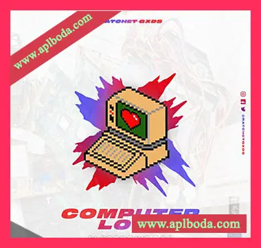 [电子乐采样]RatchetGxds Computer Love [WAV]（116Mb）