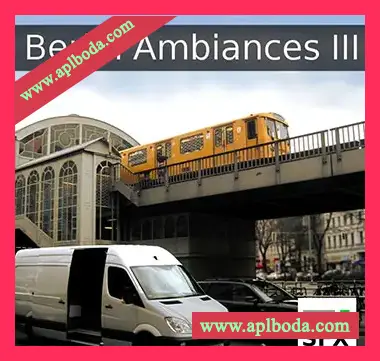 [柏林氛围音景音效FX采样]Loot Audio Hzandbits Berlin Ambiances III [WAV]（2.45Gb）