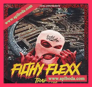 [Trap陷阱素材]Cartel Loops Filthy Flexx [WAV, MiDi]（148Mb）