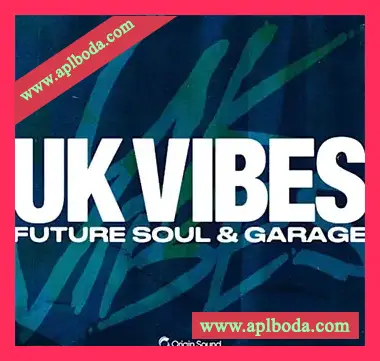 [灵魂浩室采样]Origin Sound UK VIBES Future Soul and Garage [WAV]（1Gb）