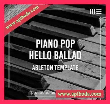 [Ableton工程模板氛围钢琴主题]Production Music Live Hello Piano Ballad Ableton Template（38Mb）