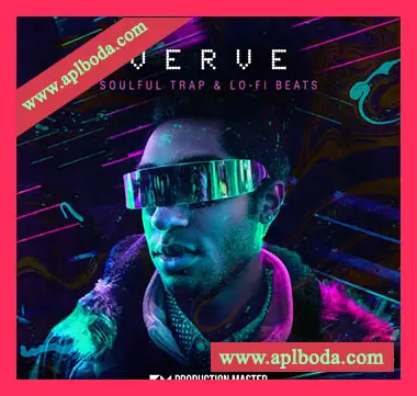 [低保真Soul-Trap采样]Production Master Verve (Soulful Trap And Lo-Fi Beats) [WAV]（704Mb）