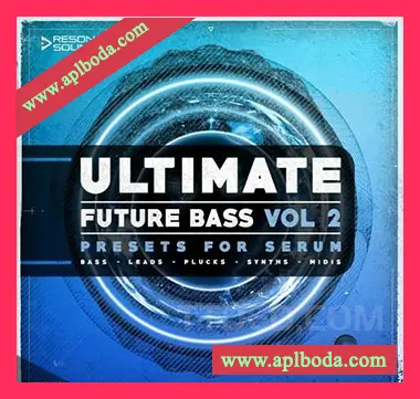 [奇幻贝斯MiDi素材Serum预置]Resonance Sound Ultimate Future Bass Vol.2（35Mb）