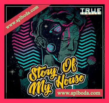 [House浩室素材Spire预置]True Samples Story Of My House [WAV, MiDi]（926Mb）