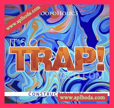 [Trap陷阱素材]Loopoholics Its A Trap Construction Kits [WAV, MiDi]（208Mb）