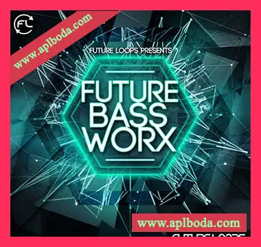 [回响重拍奇幻贝斯采样]Future Loops Future Bass Worx [WAV]（324Mb）