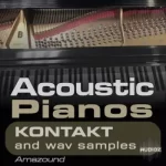 钢琴音色 Amazound Acoustic Pianos KONTAKT