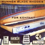 电钢音色 PastToFutureReverbs Runner Blade Rhodes Electric Piano For Kontakt! KONTAKT