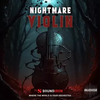 小提琴音色 Soundiron Nightmare Violin INTERNAL KONTAKT