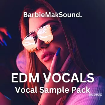 Barbie Mak EDM 主唱，由 Barbie Mak WAV-FANTASTiC 演唱-素材包-WAV